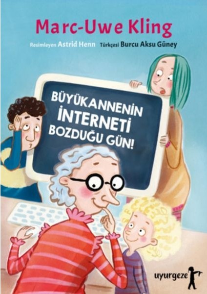 Büyükannenin Interneti Bozduğu Gün!