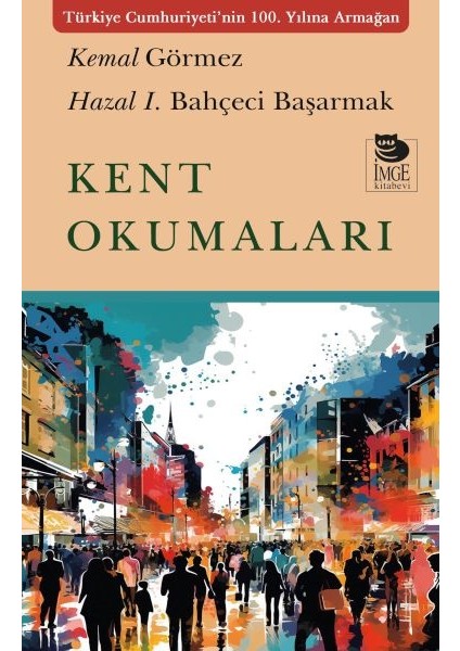 Kent Okumaları
