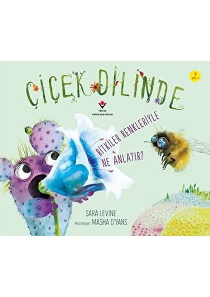 Çiçek Dilinde - Bitkiler Renkleriyle Ne Anlatır?