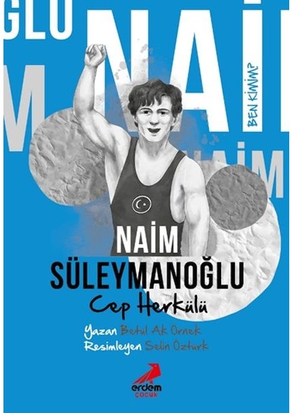 Ben Kimim? - Cep Herkülü Naim Süleymanoğlu