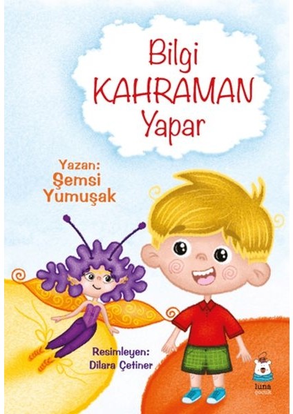 Bilgi Kahraman Yapar