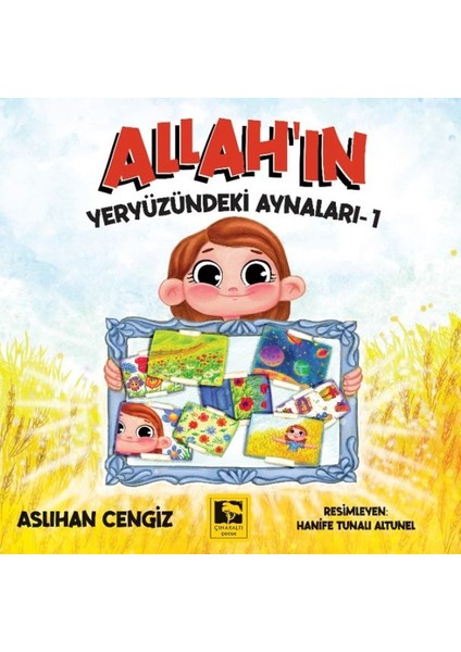 Allah’ın Yeryüzündeki Aynaları-1