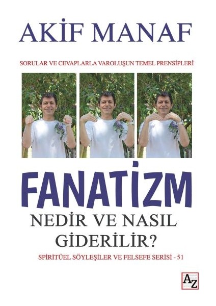 Fanatizm Nedir ve Nasıl Giderilir?