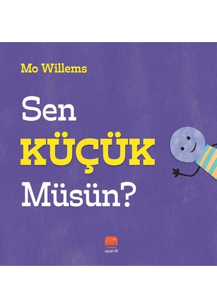 Sen Küçük Müsün?