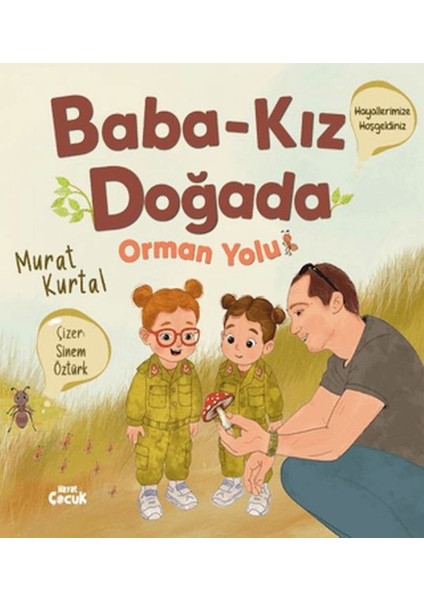 Baba Kız Doğada - Orman Yolu