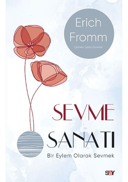 Sevme Sanatı (Modern Kapak)