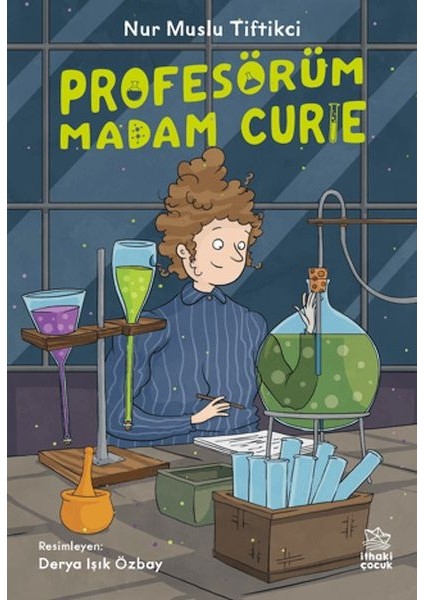 Profesörüm Madam Curie