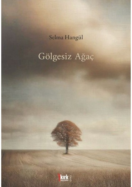 Gölgesiz Ağaç