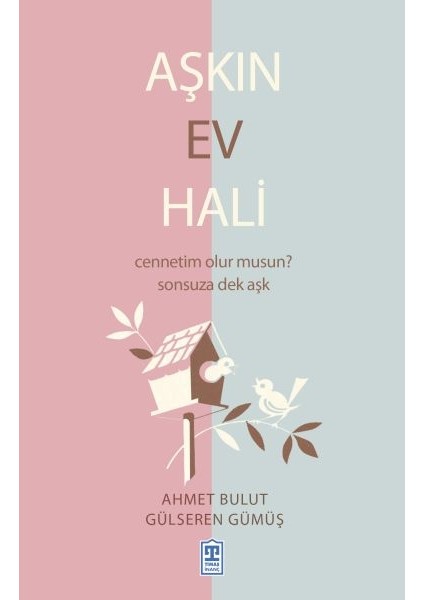 Aşkın Ev Hali
