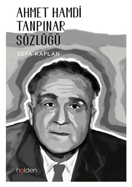 Ahmet Hamdi Tanpınar Sözlüğü