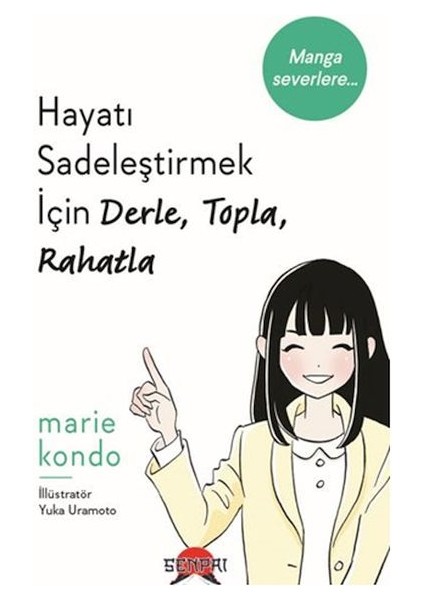 Hayatı Sadeleştirmek Için Derle, Topla, Rahatla