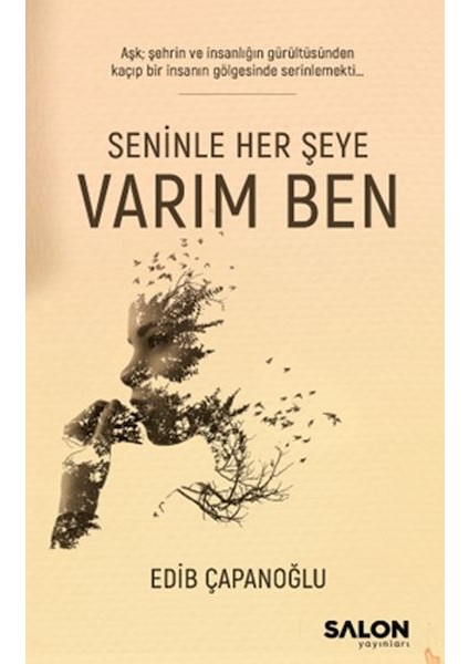 Seninle Her Şeye Varım Ben