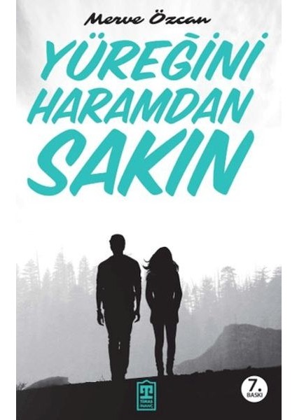 Yüreğini Haramdan Sakın
