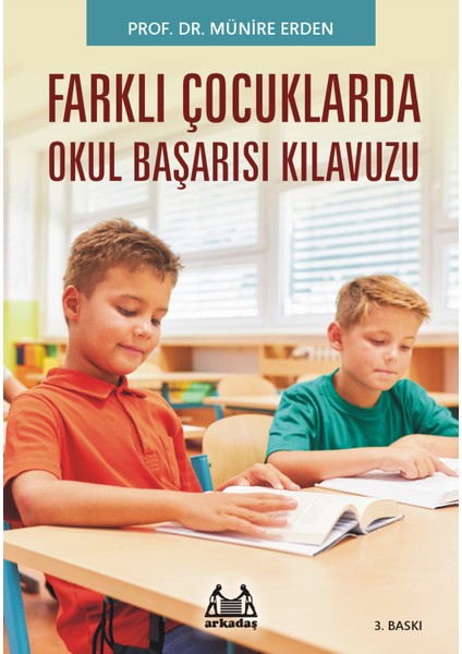 Farklı Çocuklar (Okula Uyum Sağlayamayan)