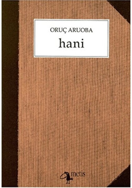 Hani - Oruç Aruoba