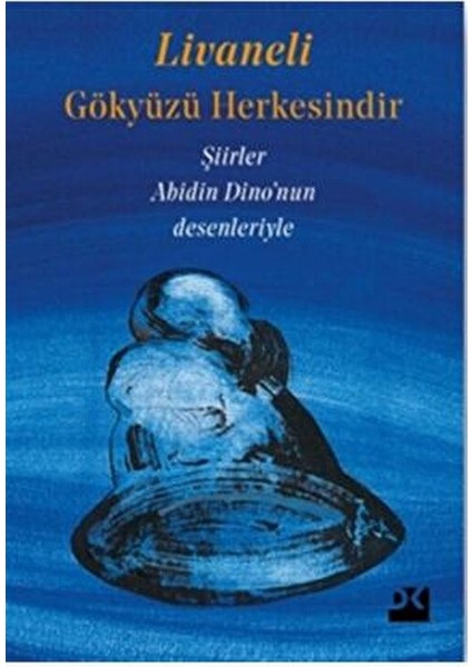 Gökyüzü Herkesindir - Zülfü Livaneli fiyatları
