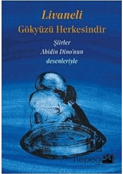 Gökyüzü Herkesindir - Zülfü Livaneli modelleri