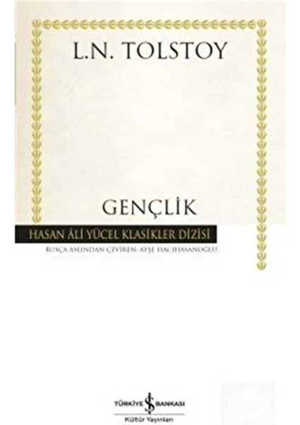 Gençlik - Lev Nikolayeviç Tolstoy fiyatları