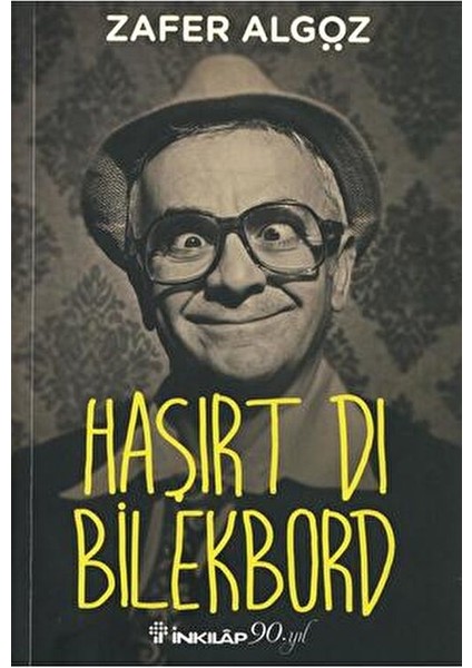 Haşırt Dı Bilekbord - Zafer Algöz