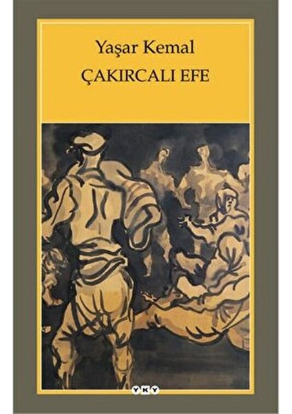 Çakırcalı Efe - Yaşar Kemal fiyatları