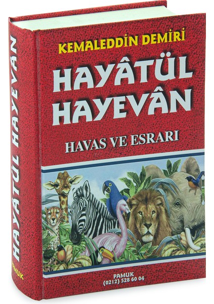 Hayatül Hayevan Havas ve Esrarı – Kemaleddin Demiri (Ciltli, 800 Sayfa)