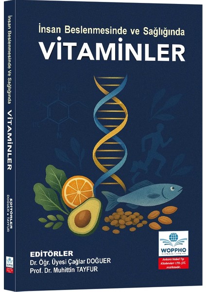 Insan Beslenmesinde ve Sağlığında Vitaminler