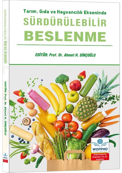 Tarım, Gıda ve Hayvancılık Ekseninde Sürdürülebilir Beslenme