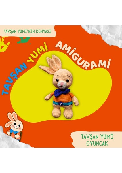 Amigurumi Oyuncak - El Örgüsü Sevimli Doğal ve Güvenli Oyuncak -Amigurumi Oyuncak Tavşan modelleri