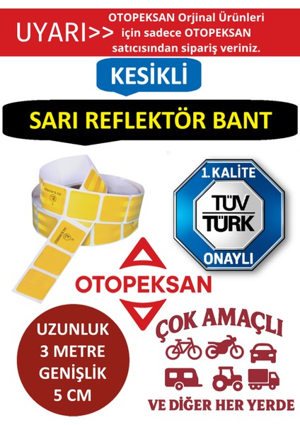 Fosfor Şerit Bant - Reflektör Bant - 3 Metre Kesikli Sarı - Tüvtürk Onaylı