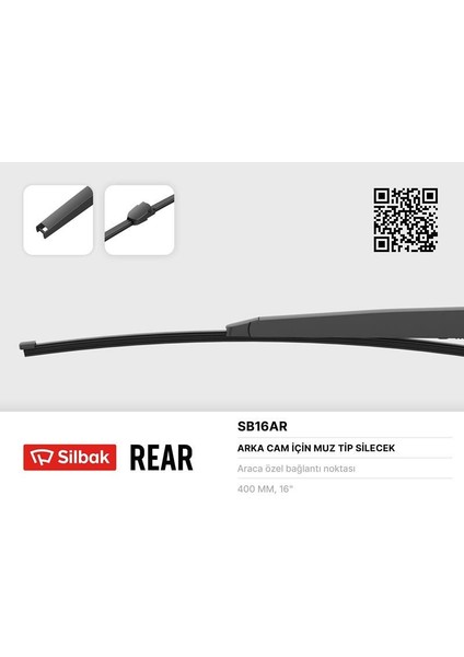 Sılbak SB16AR - Silecek Süpürgesi Arka Muz Tipi 405MM Octavıa Iı 04 Caddy 04 Transporter T5 03 Touran 03