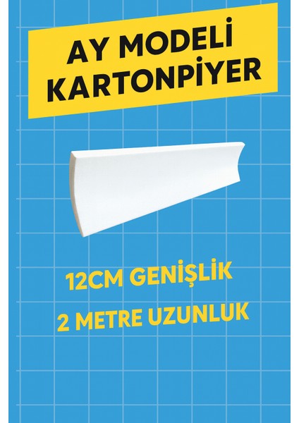 Ay Modeli Kartonpiyer – 12 cm Genişlik / 2 Metre Uzunluk