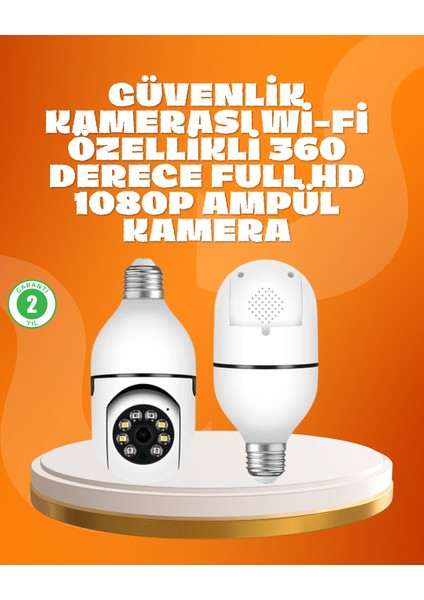 Tam Karanlıkta Görüntüleme Sağlayan 1080P Ampul Güvenlik Kamerası