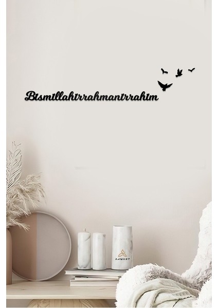 Bismillahirrahmânirrahîm ve Kuşlar Temalı Siyah Mdf Lazer Kesim Duvar Yazısı fiyatları
