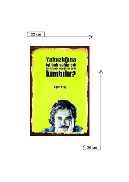 Kuşe Kağıt Duvar Posteri Yalnızlığa Iyi Bak Oğuz Atay Retro Vintage DRTR0020 modelleri