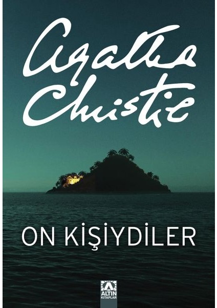 On Kişiydiler