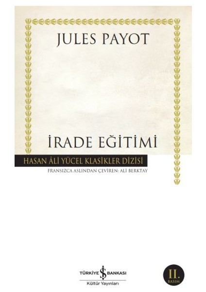 Irade Eğitimi - Hasan Ali Yücel Klasikleri