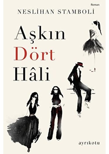 Aşkın Dört Hali