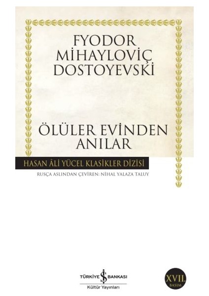 Ölüler Evinden Anılar - Hasan Ali Yücel Klasikleri