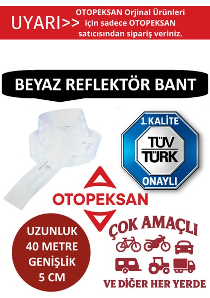 Fosfor Şerit Bant - Reflektör Bant - 40 Metre Beyaz - Tüvtürk Onaylı