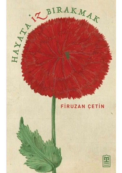 Hayata Iz Bırakmak