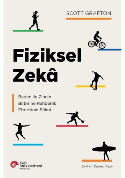 Fiziksel Zeka - Scott Grafton