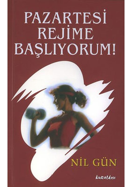 Pazartesi Rejime Başlıyorum!