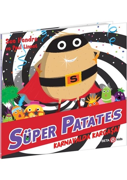 Süper Patates Karnavalda Kargaşa!