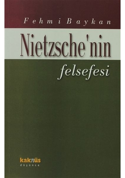 Nietzsche’nin Felsefesi