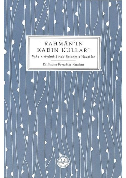 Rahman'ın Kadın Kulları