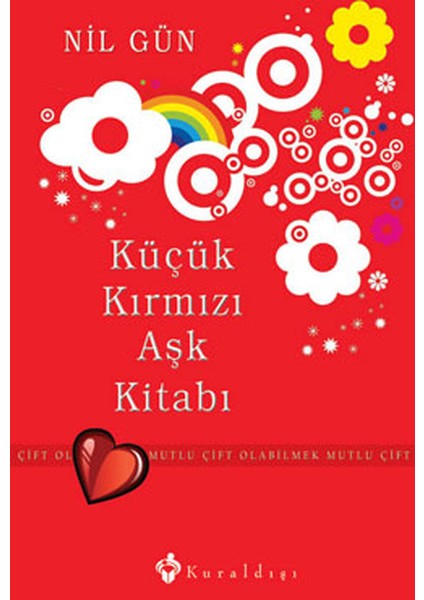 Küçük Kırmızı Aşk Kitabı Mutlu Çift Olabilmek