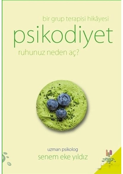 Psikodiyet Bir Grup Terapisi Hikayesi