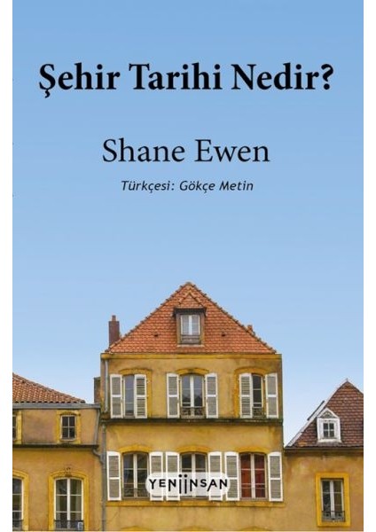 Şehir Tarihi Nedir?
