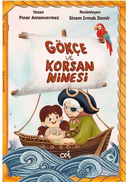 Gökçe ve Korsan Ninesi