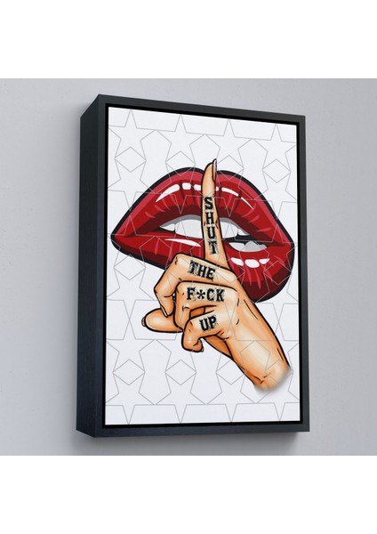 Çerçeveli Kapat Çeneni Tablosu - Shut The UP-7780